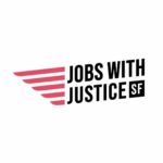 Jobs with Justice SF